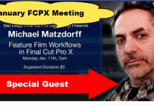 January FCPX Meeting – Special Guest Michael Matzdorff